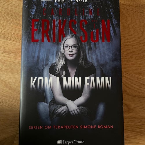Kom i min famn av Caroline Eriksson