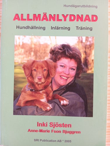Allmänlydnad - Inki Sjösten, Anne-Marie Fson Bjuggren - 2005