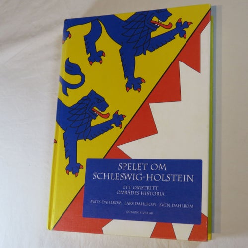 Spelet om Schleswig-Holstein, Mats Dahlbom, Lars Dahlbom, Sven Dahlbom