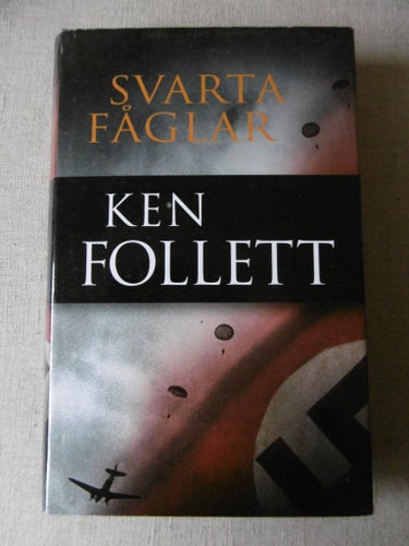 Svarta fåglar, Ken Follet, 2002