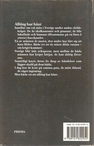 Erik Eriksson: Allting har hänt.