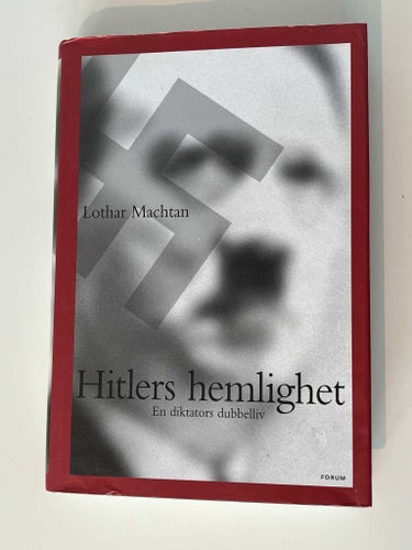 Hitlers hemlighet - en diktators dubbelliv