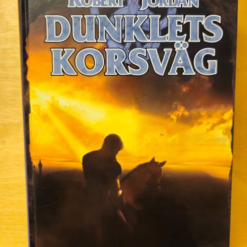 Dunklets korsväg, Robert Jordan