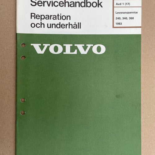VOLVO Verkstadshandbok Leveransservice 240 340 360 1983