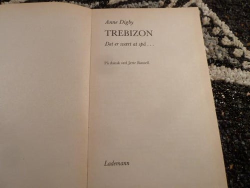 TREBIZON, DET ER SVÆRT AT SPÅ..., ANNE DIGBY, 1986, BOG, BOK PÅ DANSKA