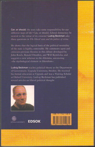 The Liberal State and the Politics of Virtue / Ludvig Beckman