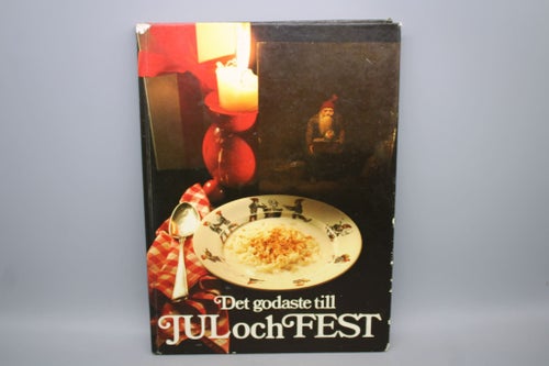 Det godaste till jul och fest - Retro 80-tal