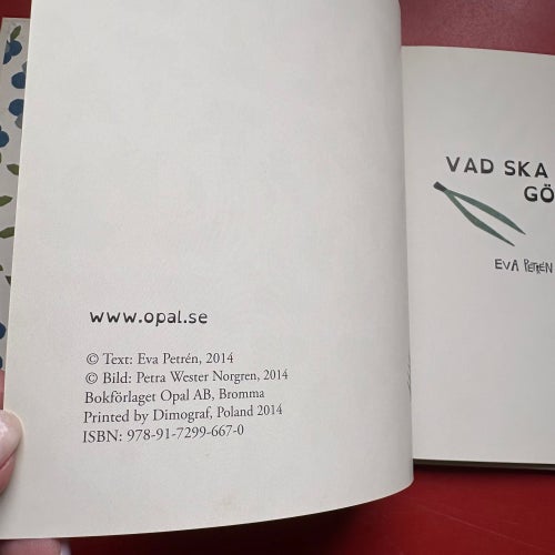 VAD SKA LILLA NALLEN GÖRA NU? Eva Petrén & Petra Wester Norgren 2014
