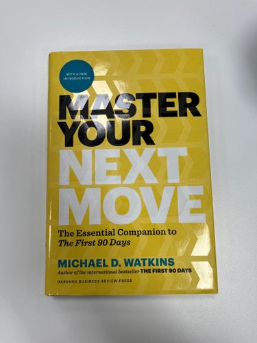 Master Your Next Move – Michael D. Watkins | NEU | Harvard Business Review Press