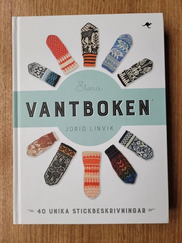 Stora vantboken 40 unika stickbeskrivningar Jorid Linvik stickbok Nyskick