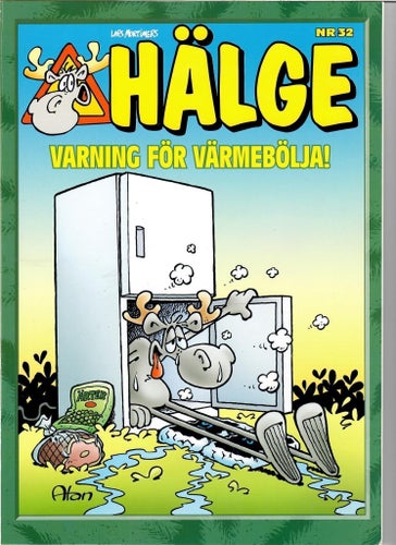 Hälge: Varning för värmebölja! av Lars Mortimer, 2003