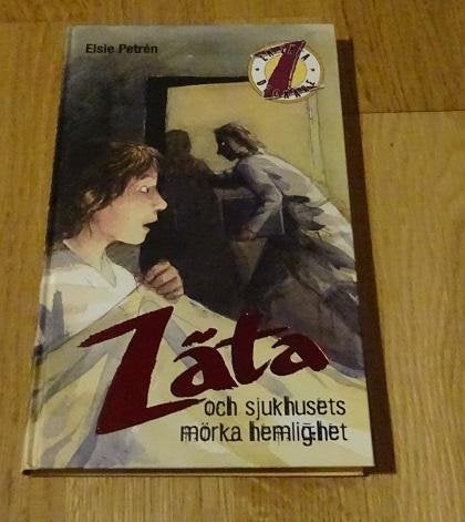 Zäta och sjukhusets mörka hemllighet Elsie Petrén