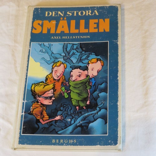Den Stora Smällen av Axel Hellstenius