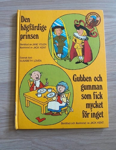 Den högfärdige prinsen och Gubben och gumman som fick mycket för inget