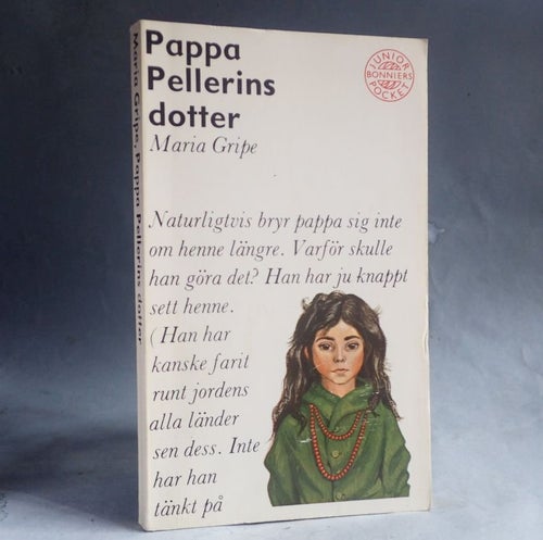 Pappa Pellerins dotter, Maria Gripe