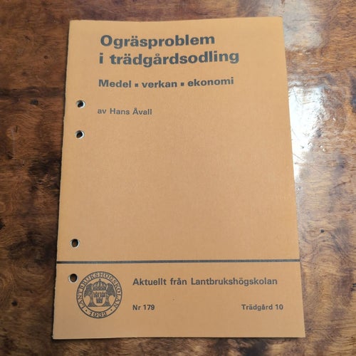 Ogräsproblem i trädgårdsodling av Hans Åvall, 1972