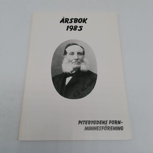 Pitebygdens fornminnesförening årsbok 1985
