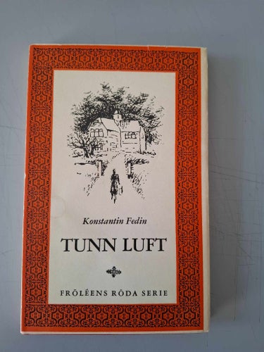 Konstantin Fedin: Tunn luft