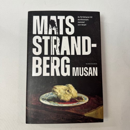 Musan Mats Strandberg inbunden 2025 Norstedts skräck thriller