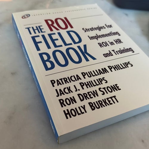 The ROI Field Book av Patricia Pulliam Phillips, Jack J. Phillips, Ron Drew