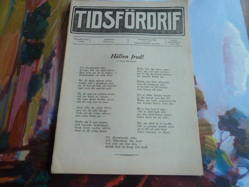 TIDSFÖRDRIF, 1914, HÅLLEN FRED!, TIDNING