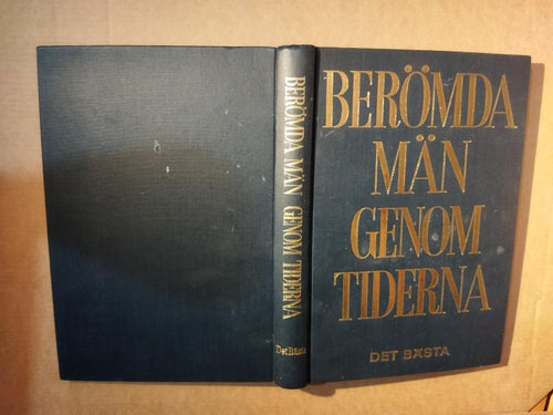 Berömda män genom tiderna Stora gestalter genom tiderna. Very Fine+