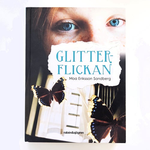 Glitterflickan - Moa Eriksson Sandberg