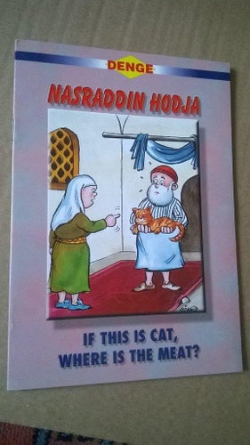 If This Is Cat, Where Is The Meat? - Nasraddin Hodja