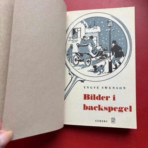 BILDER I BACKSPEGEL Yngve Swenson 1954