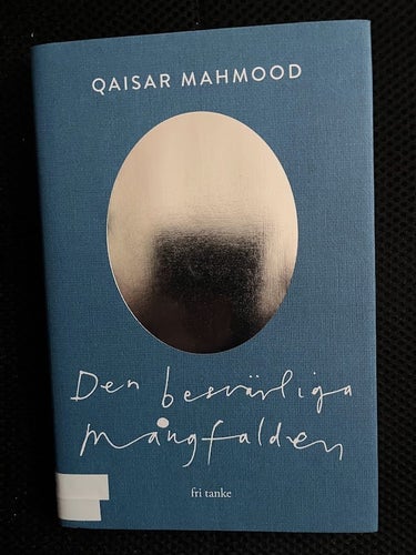 Den besvärliga mångfalden av Qaisar Mahmood