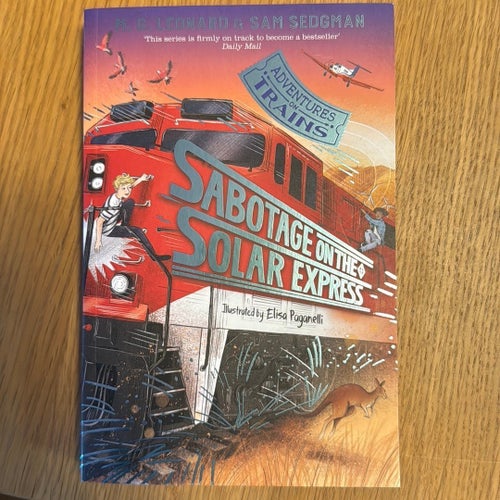 Sabotage on the Solar Express av M.G. Leonard & Sam Sedgman