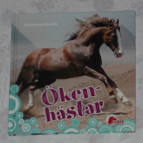 Ökenhästar Pollux Hästbokklubb Hästar Hästbok Vackra Foton av Christiane Slawik