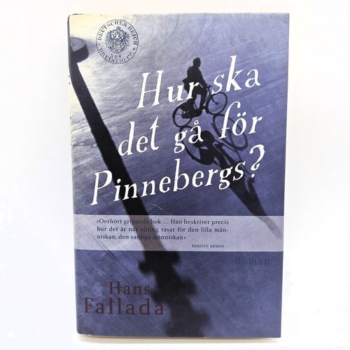 Hur ska det gå för Pinnebergs? - Hans Fallada