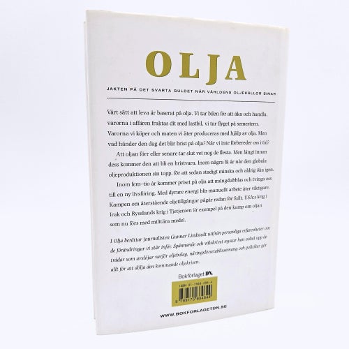 Olja: jakten på det svarta guldet... - Gunnar Lindstedt