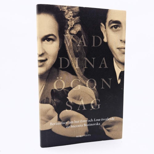 Vad dina ögon såg - Snezana Bozinovska