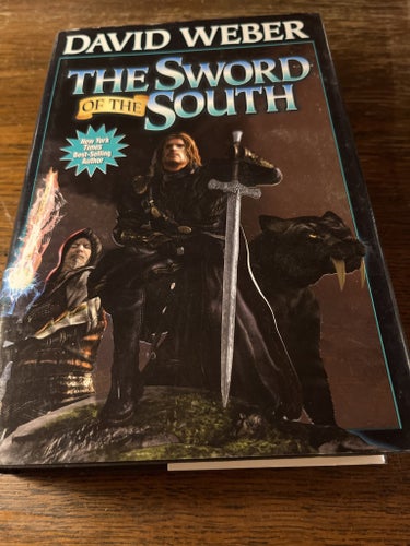 The Sword of the South av David Weber, 2007