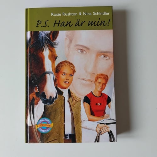 P.S. Han är min! av Rosie Rushton & Nina Schindler, 2002