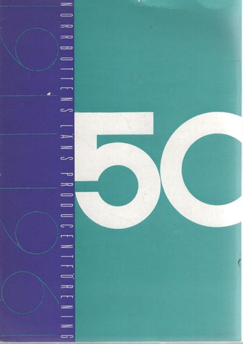 Norrbottens läns producentförening 50 år