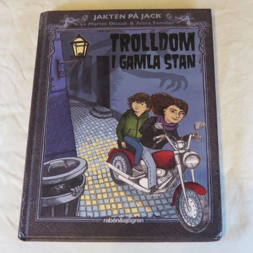 Trolldom i Gamla Stan av Martin Olczak & Anna Sandler
