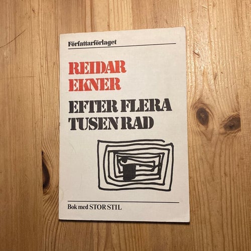 Efter flera tusen rad av Reidar Ekner - Författarförlaget