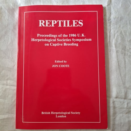 REPTILES Proceedings of the 1986 U.K. Herpetological Societies Symposium on