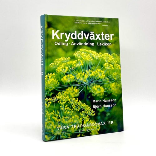 Kryddväxter - Odling - Användning - Lexikon av Marie Hansson