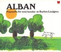 Alban - Popmuffa för små hundar. Barbro Lindgren.