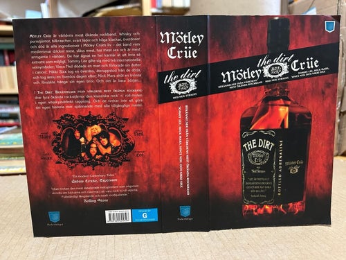 The dirt bekännelser från världens mest ökända rockband Mötley Crüe Neil Strauss