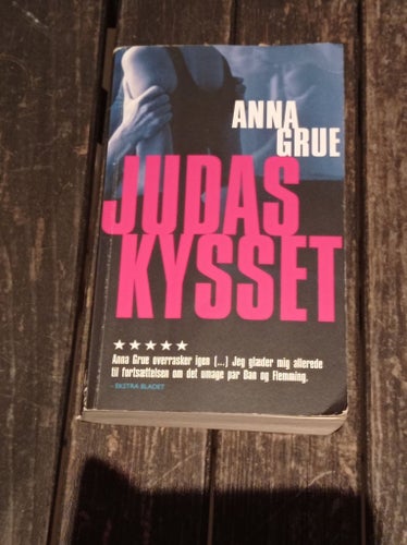 Judaskysset av Anna Grue, utgiven i 2008