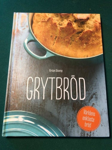 Grytbröd av Kirsten Skaarup