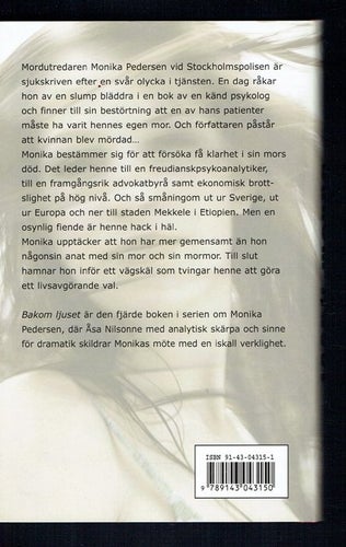 Bakom ljuset - Åsa Nilsonne (Inbunden)