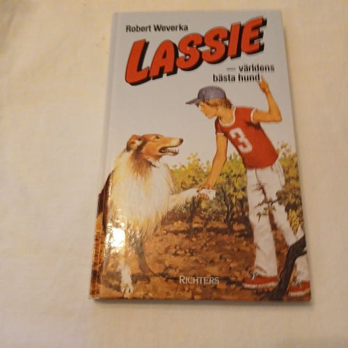 Lassie - världens bästa hund av Robert Weverka