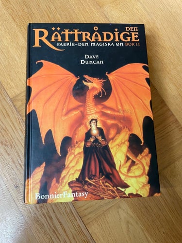 Den Rättrådige: Faerie-Den Magiska Ön Bok II av Dave Duncan, 1998