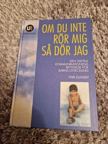 Inbunden Om du inte rör mig så dör jag av Ylva Ellneby, 1994